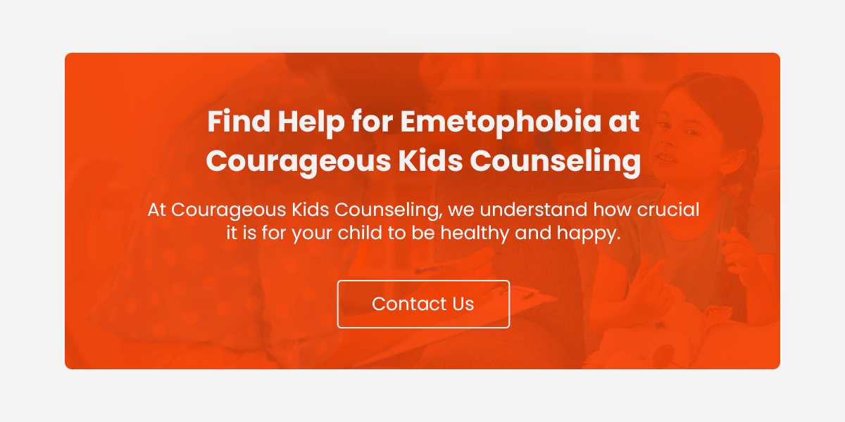 Find Help for Emetophobia at Courageous Kids Counseling